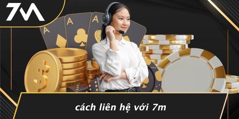 Cách Liên Hệ Với 7M