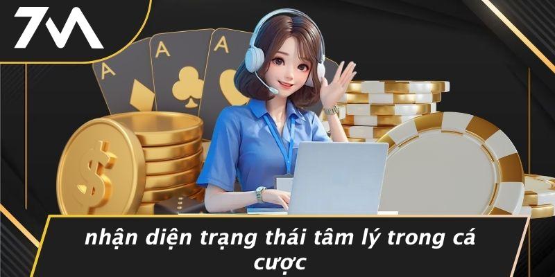Nhận Diện Trạng Thái Tâm Lý Trong Cá Cược